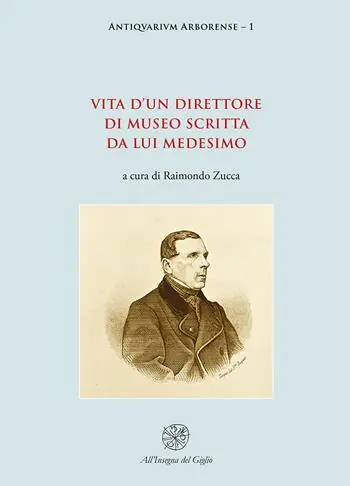 Vita d’un direttore di museo scritta da lui medesimo Must-Have