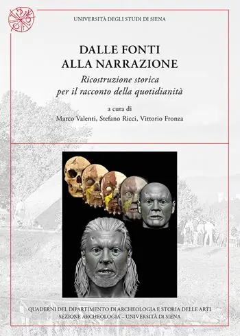 Dalle fonti alla narrazione. Ricostruzione storica per il racconto della quotidianità Reso Gratuito