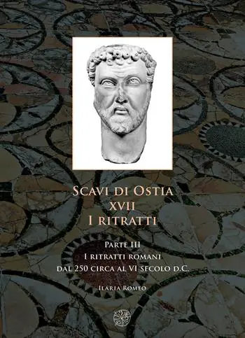 Scavi di Ostia. XVII. I ritratti. Vol. 3 I ritratti romani dal 250 circa al VI secolo d.C. Prezzo Di Fabbrica