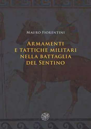 A Buon Prezzo Armamenti e tattiche militari nella battaglia del Sentino. Nuova ediz.