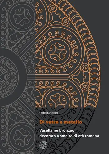 Di Tendenza Di vetro e metallo. Vasellame bronzeo decorato a smalto di età romana