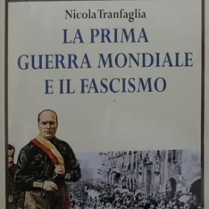 Offerta La prima guerra mondiale e il fascismo