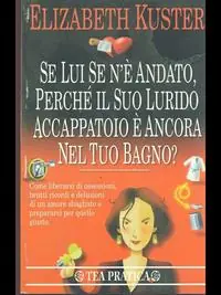 Se lui se n‘è andato, perché il suo lurido accappatoio è ancora nel tuo bagno? A Buon Prezzo