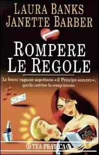 Rompere le regole Reso Gratuito