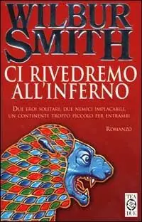 Ci rivedremo all‘inferno Ultime Pezzi