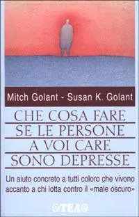 Che cosa fare se le persone a voi care sono depresse A Buon Prezzo