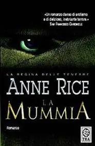 La mummia Direttamente Dal Produttore