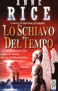 Lo schiavo del tempo Promozione Esclusiva