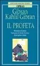 Il profeta. Testo inglese a fronte Offerta Speciale