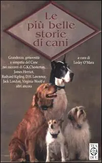 Offerta Lampo Le più belle storie di cani