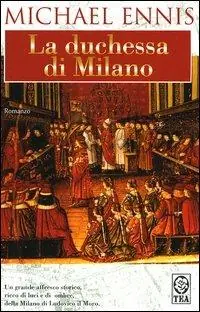 Miglior Prezzo La duchessa di Milano
