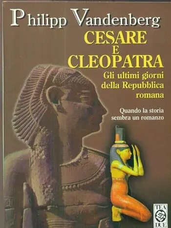 Di Tendenza Cesare e Cleopatra. Gli ultimi giorni della Repubblica romana