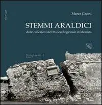 Consegna Rapida Stemmi araldici dalle collezioni del Museo regionale di Messina