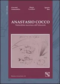 Anastasio Cocco. Naturalista messinese dell‘Ottocento Ordina Subito
