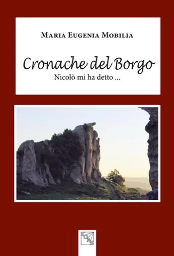 Ultimissimo Modello Cronache del Borgo. Nicolò mi ha detto ...