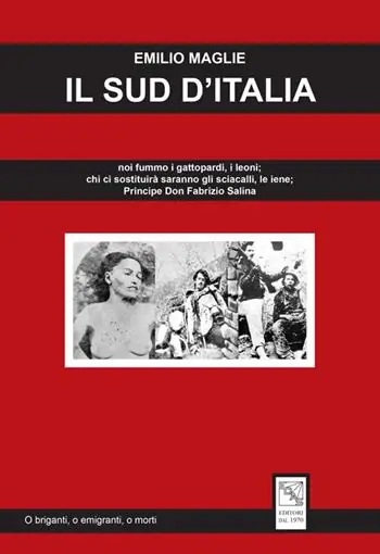 Il sud d‘Italia. «Noi fummo i gattopardi, i leoni; chi ci sostituirà saranno gli sciacalli, le iene» Principe Don Fabrizio Salina Compra Oggi Stesso