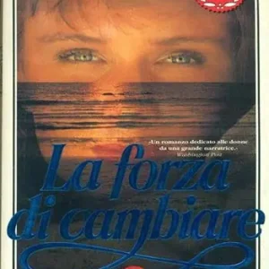 Bestseller La forza di cambiare