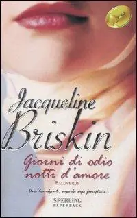 Giorni di odio, notti d‘amore. Paloverde Bestseller
