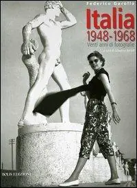 Quantità Limitata Italia 1948-1968. Venti anni di fotografie