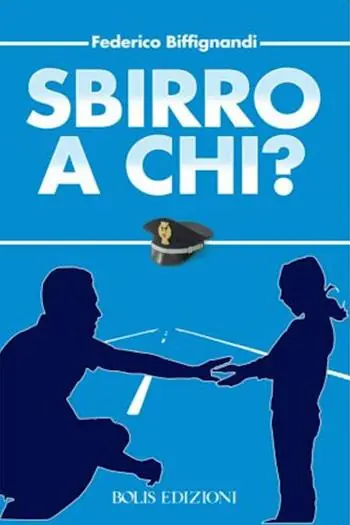 Vendita Finale Sbirro a chi?