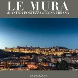 Le mura. Da antica fortezza a icona urbana. Ediz. a colori Economico