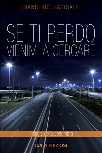 Se ti perdo vienimi a cercare Prezzo Scontato