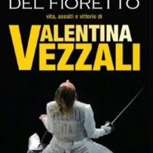 Prezzo Ridotto Valentina Vezzali. La regina del fioretto