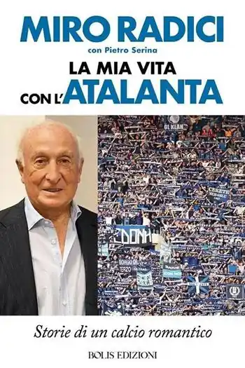 La mia vita con l‘Atalanta Prezzo Conveniente