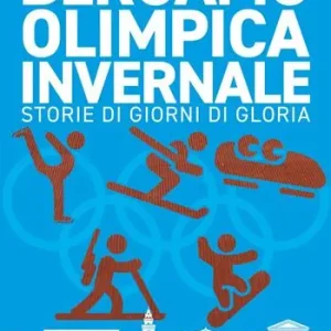 Offerta Lampo Bergamo olimpica invernale. Storie di giorni di gloria