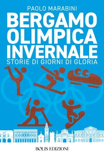 Offerta Lampo Bergamo olimpica invernale. Storie di giorni di gloria