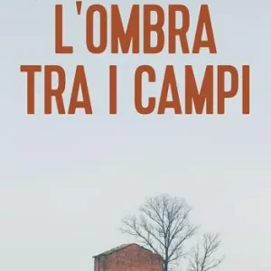 L‘ombra tra i campi Affare