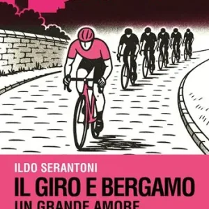 Super Prezzo Il giro e Bergamo. Un grande amore