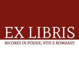 Nuova Collezione Ex libris. Ricordi di poesie, vite e romanzi