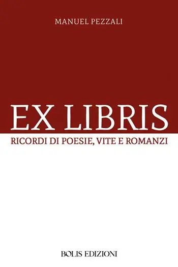 Nuova Collezione Ex libris. Ricordi di poesie, vite e romanzi