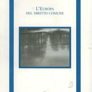 L‘ Europa del diritto comune Must-Have