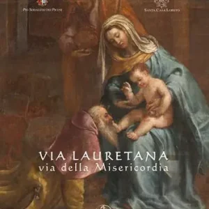 Via Lauretana, via della misericordia. Ediz. illustrata Bestseller