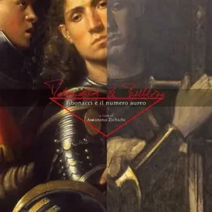 Matematica e bellezza. Fibonacci e il numero aureo. Catalogo della mostra. Ediz. italiana e inglese Solo Oggi