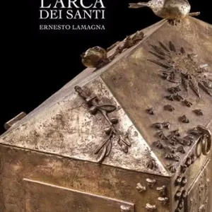 Di Tendenza L‘ arca dei santi. Ernesto Lamagna
