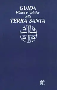 Nuova Collezione Guida biblica e turistica della Terra Santa