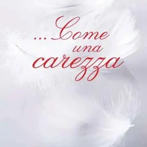 ... Come una carezza Offerta Del Giorno