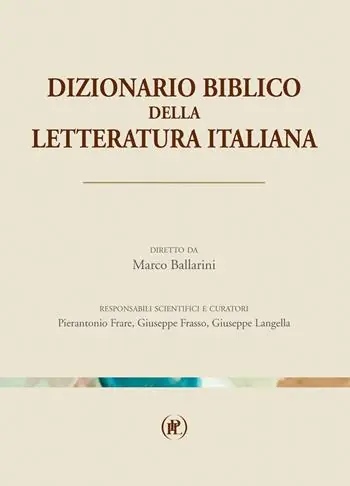 Prezzo Basso Dizionario biblico della letteratura italiana