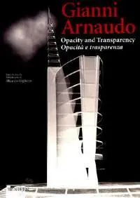 Gianni Arnaudo. Opacity and transparency-Opacità e trasparenza Sconto