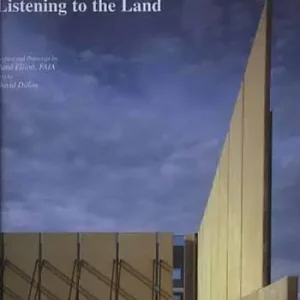 Elliott + Associates. Listening to the land Popolare