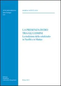La presenza di Dio tra gli uomini... La tradizione della «shekinah» in Neofiti e in Matteo Must-Have
