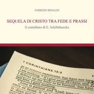 Promo Stagionale Sequela di Cristo tra fede e prassi. il contributo di E. Schillebeeckx