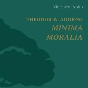 Theodor W. Adorno. Minima moralia Promozione