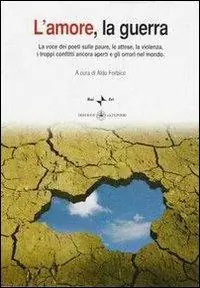 Nuovo Arrivo L‘ amore, la guerra