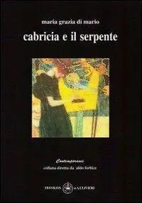 Cabricia e il serpente. Con CD Audio Consegna Rapida