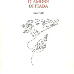 Must-Have Echi di leggenda, d‘amore, di fiaba