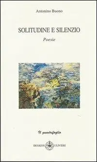 Acquista Ora Solitudine e silenzio